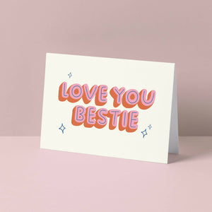 Love You Bestie Greetings Card