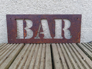 Rusty Metal Bar Sign