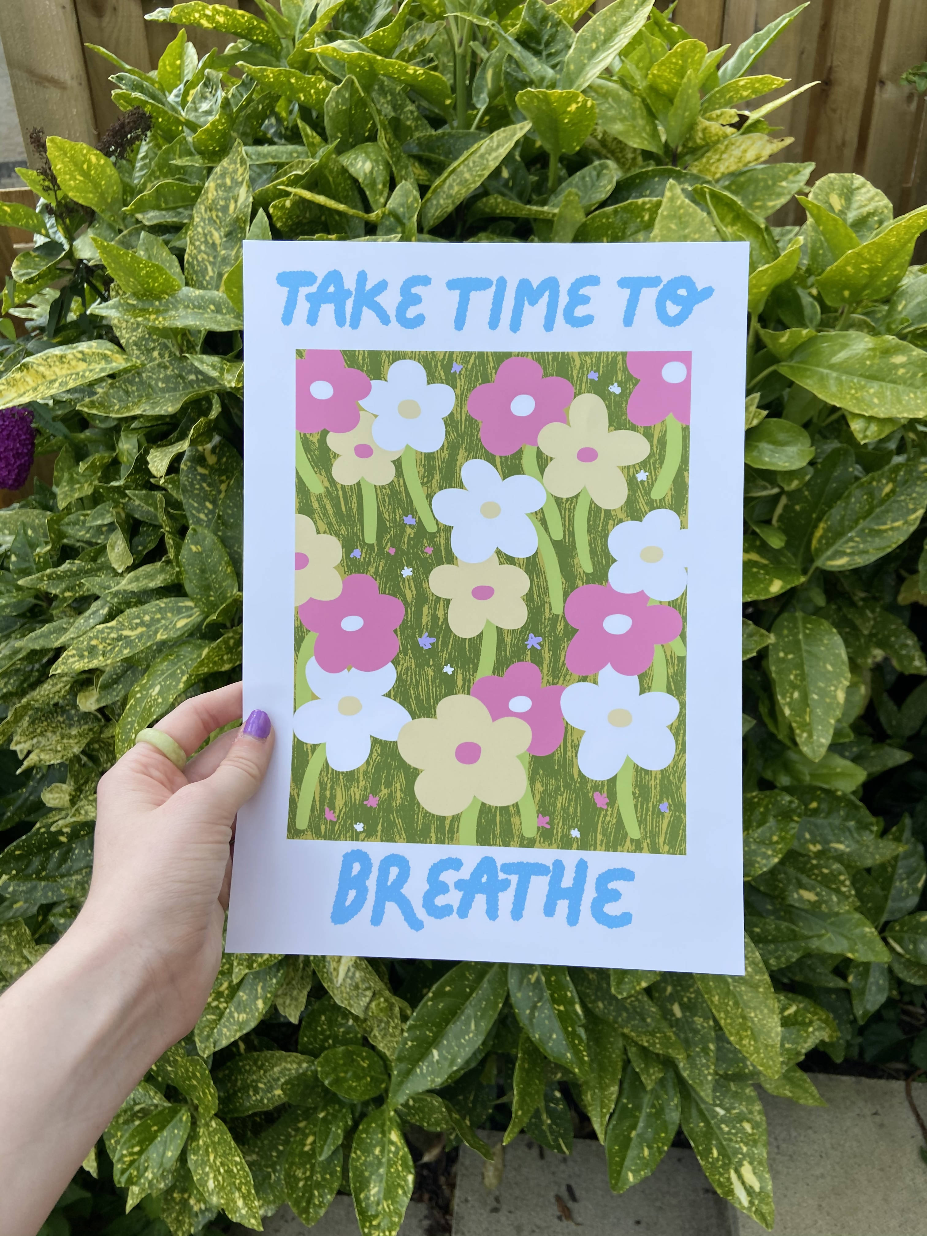 Take Time To Breathe Print A4
